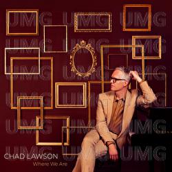 Where We Are - Chad Lawson