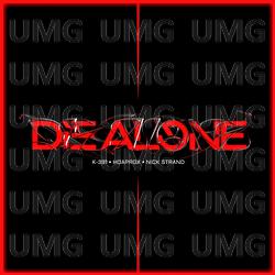 Die Alone - K-391, Hoaprox, Nick Strand