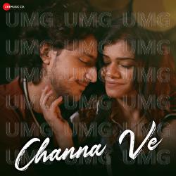 Channa Ve - Aasa Singh, Ayushi Sharma, Shibangs Chakraborty