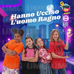 Hanno Ucciso L'Uomo Ragno - Pop Up Music, Mia Arnone