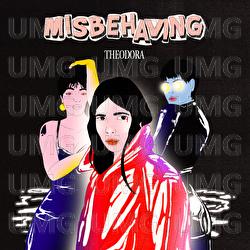 Misbehaving - Theodora