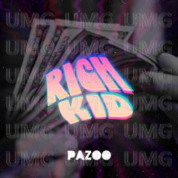 Rich Kid - Pazoo