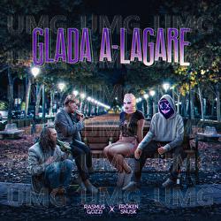 GLADA A-LAGARE - Rasmus Gozzi, FR&Ouml;KEN SNUSK