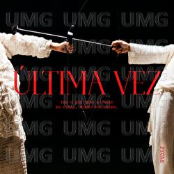 &Uacute;ltima Vez - PICAS
