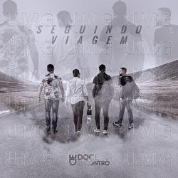 Seguindo Viagem - Doce Encontro