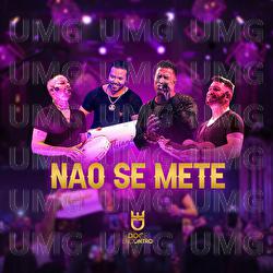N&atilde;o Se Mete - Doce Encontro