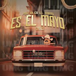 Por Algo El Mayo Es El Mayo - C&oacute;dice