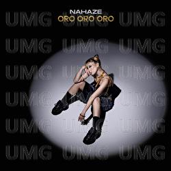 ORO ORO ORO - Nahaze