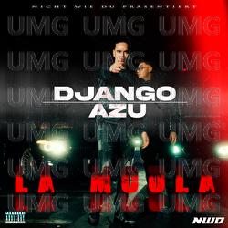 La moula - Django, Azu