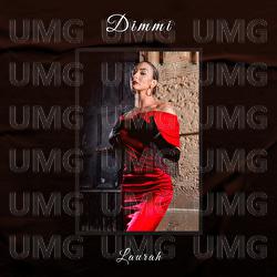 Dimmi (Pills One) - Laurah
