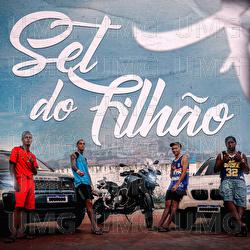 Set Do Filhão - Mc Filhão, Mvk, Oreozin