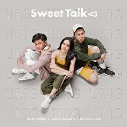 Sweet Talk - Sheryl Sheinafia, Rizky Febian, Chandra Liow