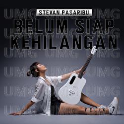 Belum Siap Kehilangan - Tami Aulia