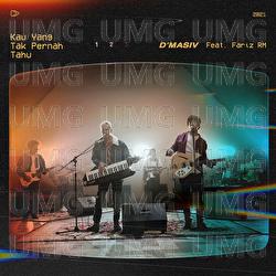 Kau Yang Tak Pernah Tahu - D'Masiv, Fariz RM
