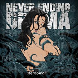 Never Ending Drama - Stereowall