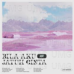Bila Aku Jatuh Cinta - Nidji