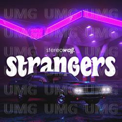 Strangers - Stereowall