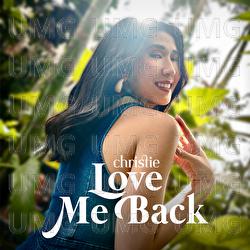 Love Me Back - Christie