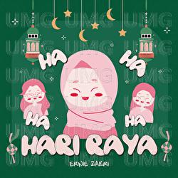 HAHAHAHAHari Raya - Ernie Zakri