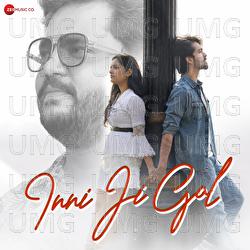 Inni Ji Gal - Manish Bhatt, Vikaas Vishwakarma