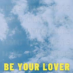 Be Your Lover - The Public Service