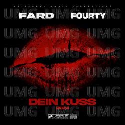 Dein Kuss - Fard, FOURTY