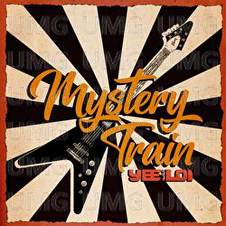 Mystery Train - Yee Loi