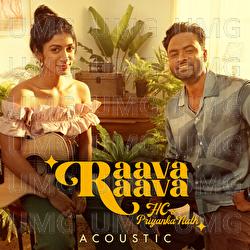 Raava Raava - Hemachandra Vedala, Priyanka Nath