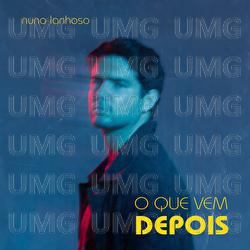 O Que Vem Depois - Nuno Lanhoso