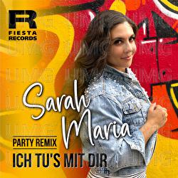 Ich tu's mit dir - Sarah Maria