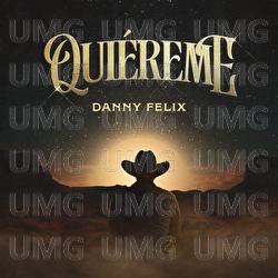QUIÉREME - Danny Felix