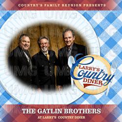 The Gatlin Brothers at Larry's Country Diner - Country's Family Reunion, The Gatlin Brothers