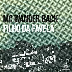 Filho Da Favela - MC Wander Back, Crespo Music