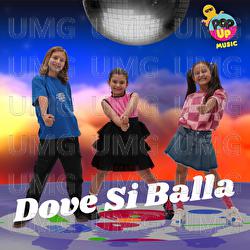 Dove Si Balla - Pop Up Music, Mia Arnone