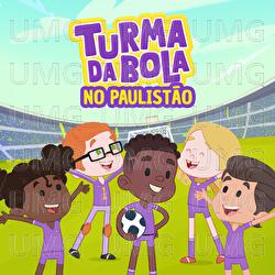 &Eacute; O Paulist&atilde;o - Turma da Bola