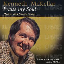 Praise My Soul: Hymns and Sacred Songs