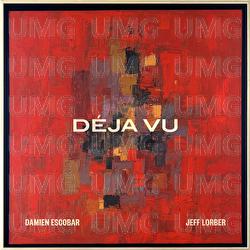 D&eacute;ja Vu - Damien Escobar, Jeff Lorber