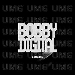 Bobby Digital - Sawsane