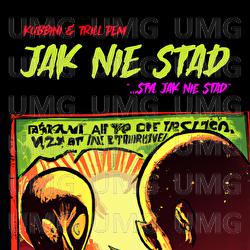 JAK NIE STAD - Kubbini, Trill Pem, Krvchy