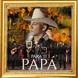 Para Ti Pap&aacute; - Yadir Torres