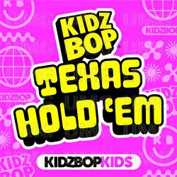 TEXAS HOLD 'EM - KIDZ BOP Kids
