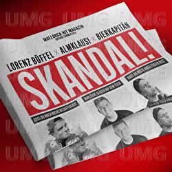 Skandal! - Lorenz Büffel, Almklausi, Bierkapitän
