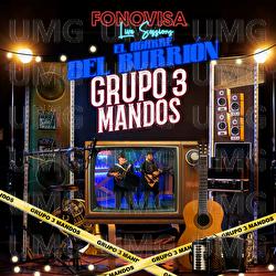 El Agarre Del Burri&oacute;n - Grupo 3 Mandos