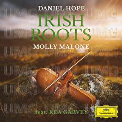 Molly Malone (Transcr. for Vocals and Violin) - Daniel Hope, Rea Garvey