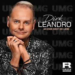 Am Ende siegt die Liebe - Dirk Leandro