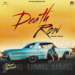 Death Row - Dhanda Nyoliwala