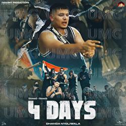 4 Days - Dhanda Nyoliwala