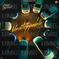Unstoppable - Dhanda Nyoliwala