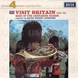 Visit Britain - The Band Of The Grenadier Guards, Rodney Bashford
