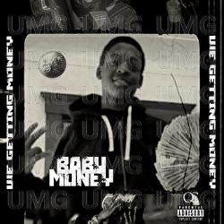 We Getting Money - Baby Money